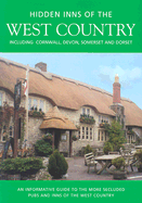 The Hidden Inns of the West Country: Including Cornwall, Devon, Somerset and Dorset