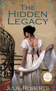 The Hidden Legacy: The Regency Marriage Laws