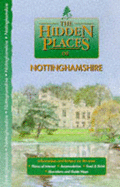 The Hidden Places of Nottinghamshire - Travel Publishing Ltd