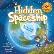 The Hidden Spaceship: An Adventure Into Environmental Awareness