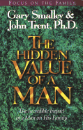 The Hidden Value of a Man: With Study Guide