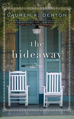 The Hideaway - Denton, Lauren K, and O'Day, Devon (Read by)