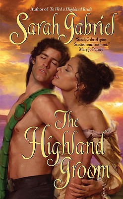 The Highland Groom - Gabriel, Sarah