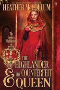 The Highlander & The Counterfeit Queen