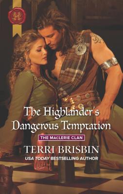 The Highlander's Dangerous Temptation - Brisbin, Terri