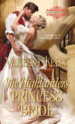 The Highlander's Princess Bride - Kelly, Vanessa