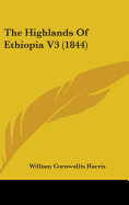 The Highlands Of Ethiopia V3 (1844)