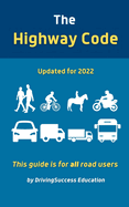 The Highway Code: Updated For 2022