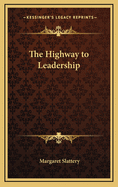The Highway to Leadership