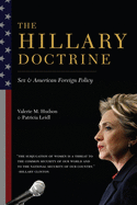 The Hillary Doctrine: Sex and American Foreign Policy