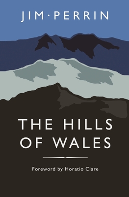 The Hills of Wales - Perrin, Jim