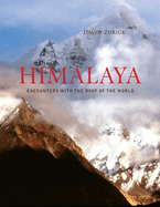 The Himalaya: Encounters with the Roof of the World