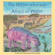 The Hippo who was Afraid of Water