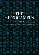 The Hippocampus: Volume 4 - Isaacson, R L (Editor), and Pribram, K H (Editor)