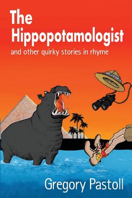 The Hippopotamologist - Pastoll, Gregory