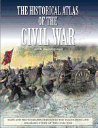 The Historical Atlas of the Civil War