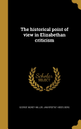 The Historical Point of View in Elizabethan Criticism