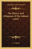 The History and Obligation of the Sabbath (1844)