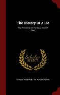 The History Of A Lie: the Protocols Of The Wise Men Of Zion