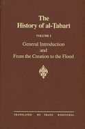 The History of Al- abar  Vol. 1: General Introduction and from the Creation to the Flood