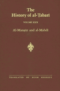 The History of Al- abar  Vol. 29: Al-Man  r and Al-Mahd  A.D. 763-786/A.H. 146-169