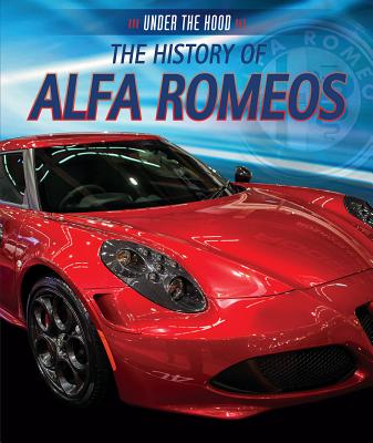 The History of Alfa Romeos - Kingston, Seth