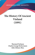 The History of Ancient Vinland (1891)