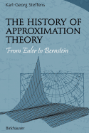 The History of Approximation Theory: From Euler to Bernstein