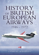 The History of British European Airways: 1946-1974
