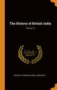 The History of British India; Volume 10