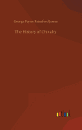 The History of Chivalry
