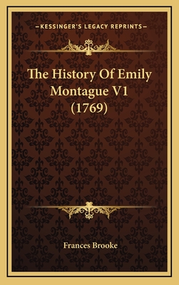 The History of Emily Montague V1 (1769) - Brooke, Frances