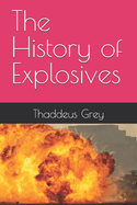 The History of Explosives