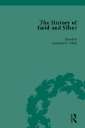 The History of Gold and Silver