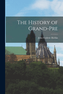 The History of Grand-Pre