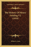 The History of Henry Fielding V2 (1918)