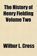 The History of Henry Fielding Volume Two
