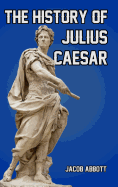 The History of Julius Caesar