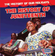 The History of Juneteenth