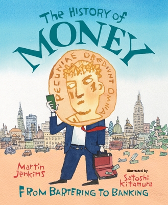The History of Money: From Bartering to Banking - Jenkins, Martin