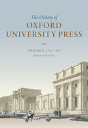 The History of Oxford University Press: Volume II: 1780 to 1896