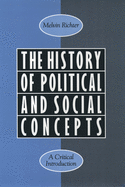 The History of Political and Social Concepts: A Critical Introduction