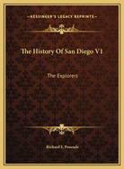 The History of San Diego V1: The Explorers