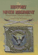 The History of the 9th Regiment, Massachusetts Volunteer Infantry, June, 1861-June, 1864