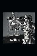 The History of the Death Penalty