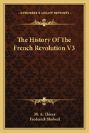 The History of the French Revolution V3