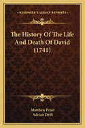 The History Of The Life And Death Of David (1741)