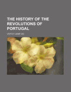 The History of the Revolutions of Portugal