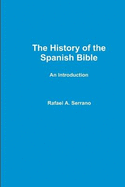 The History of the Spanish Bible