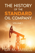 The History of the Standard Oil Company